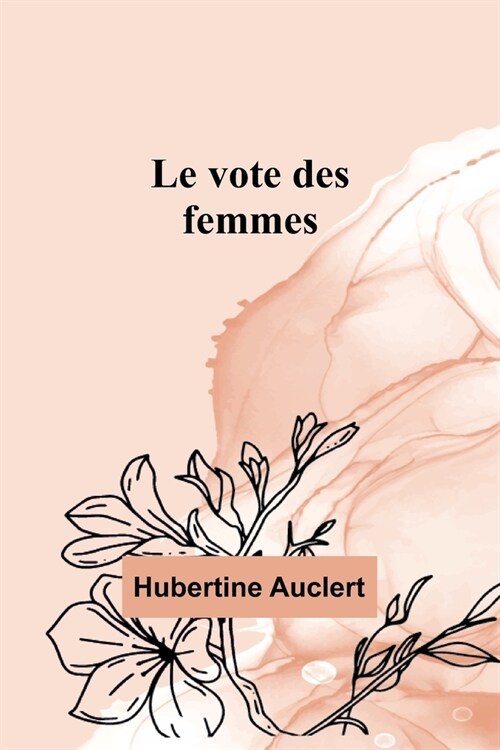 Le vote des femmes (Paperback)