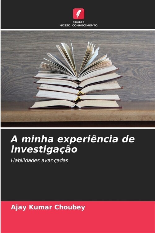 A minha experi?cia de investiga豫o (Paperback)