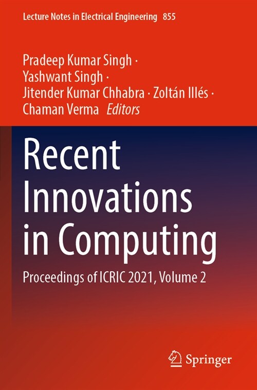 Recent Innovations in Computing: Proceedings of Icric 2021, Volume 2 (Paperback, 2022)