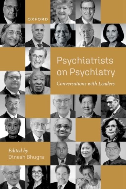 Psychiatrists on Psychiatry : Conversations with leaders (Paperback)