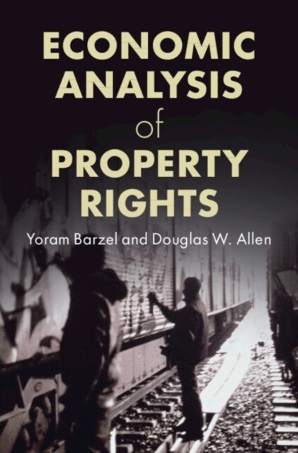 Economic Analysis of Property Rights (Paperback, 3 Revised edition)