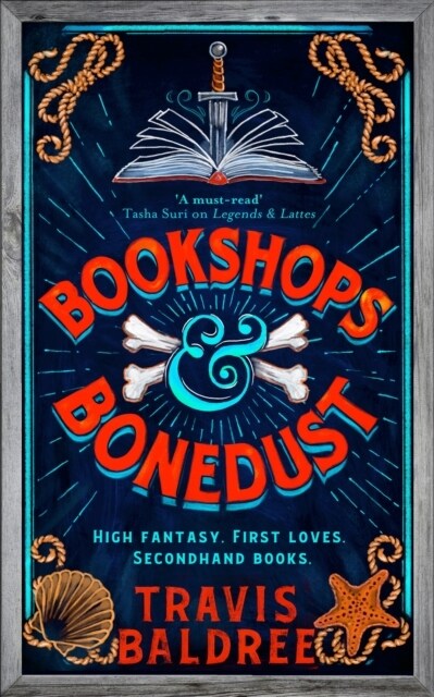 Bookshops & Bonedust : A heart-warming cosy fantasy from the author of Legends & Lattes (Hardcover)