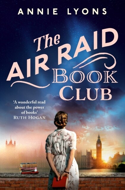 The Air Raid Book Club : The most uplifting, heartwarming story of war, friendship and the love of books (Paperback)