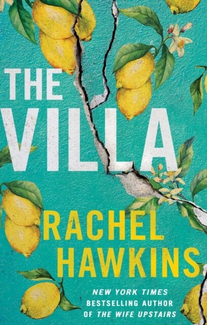 The Villa : A captivating thriller about sisterhood and betrayal, with a jaw-dropping twist (Paperback)