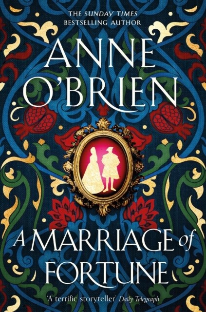 A Marriage of Fortune : The captivating new historical novel from the Sunday Times bestselling author (Paperback)