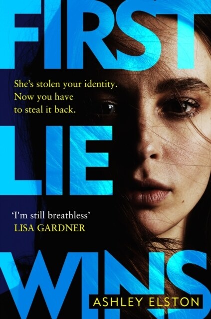 First Lie Wins : The addictive Sunday Times Thriller of the Month with a devious twist you wont see coming (Hardcover)