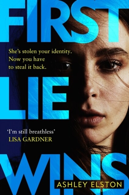 First Lie Wins : The runaway #1 bestselling thriller with a twist that a million readers are raving about (Hardcover)