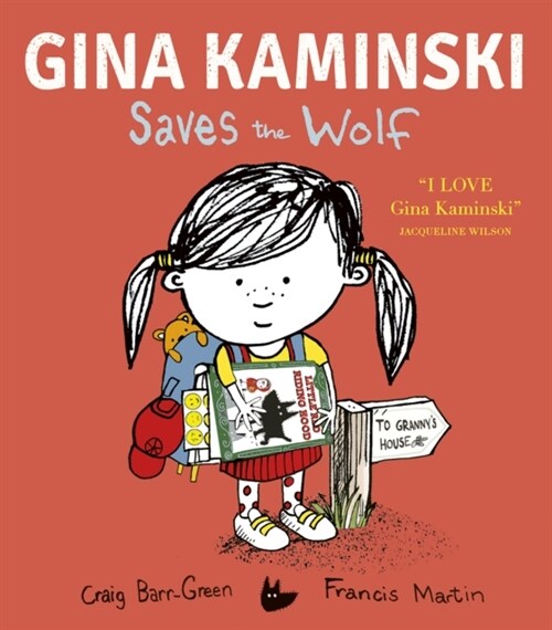 Gina Kaminski Saves the Wolf (Hardcover)
