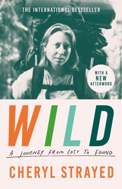 Wild : A Journey from Lost to Found (Paperback, Main)