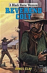 Reverend Colt (Hardcover)