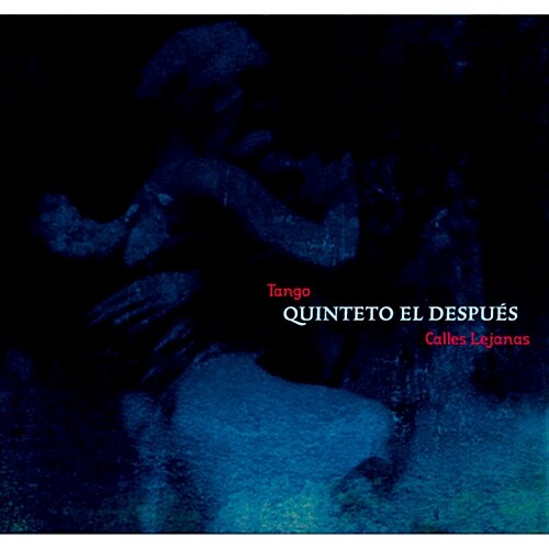 [중고] Quinteto El Despues - Calles Lejanas