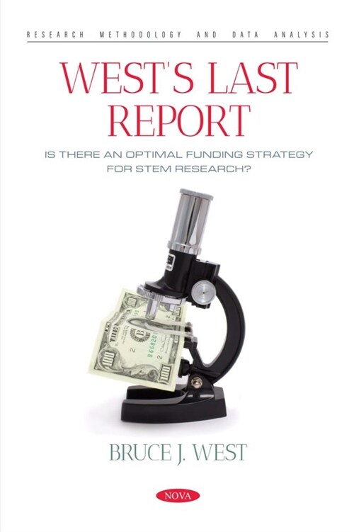 West’s Last Report: Is There an Optimal Funding Strategy for STEM Research？ (Paperback)