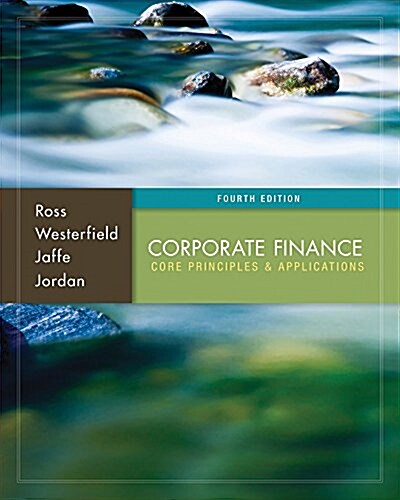 Corporate Finance: Core Principles and Applications with Connect Access Card (Hardcover, 4)