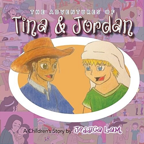 The Adventures of Tina & Jordan (Paperback)