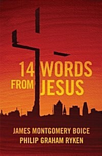 14 Words from Jesus (Paperback)