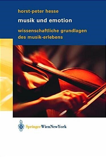 [중고] Musik Und Emotion: Wissenschaftliche Grundlagen Des Musik-Erlebens (Hardcover)