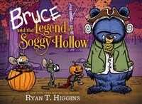 Bruce and the Legend of Soggy Hollow (Hardcover)