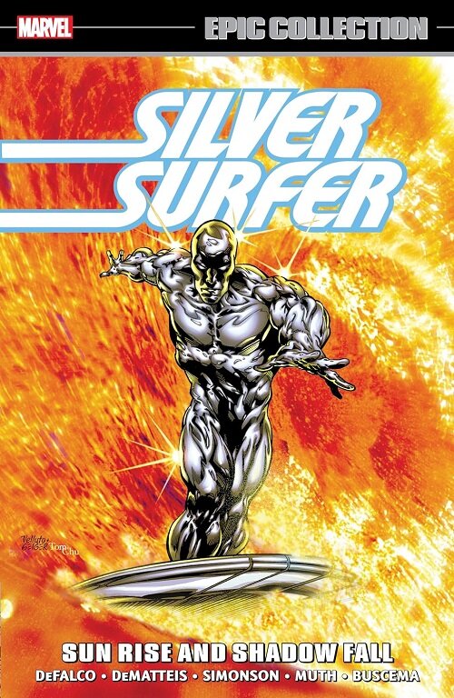 SILVER SURFER EPIC COLLECTION: SUN RISE AND SHADOW FALL (Paperback)