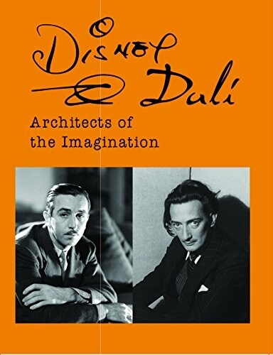 Disney & Dal? Architects of the Imagination (Paperback)