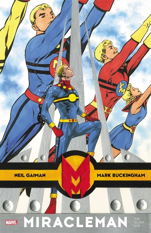 MIRACLEMAN BY GAIMAN & BUCKINGHAM: THE SILVER AGE (Paperback)