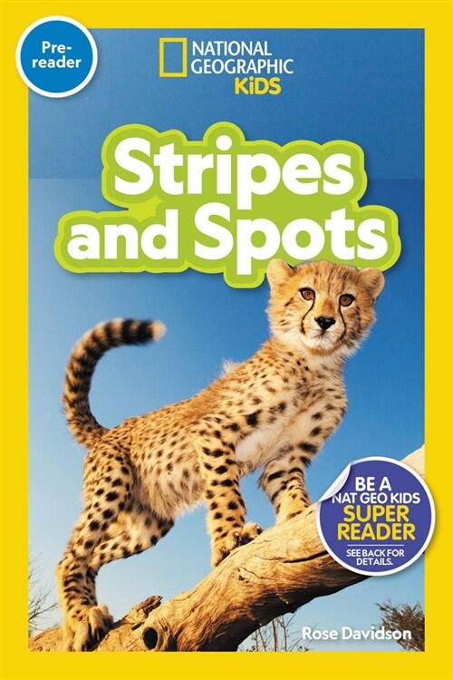 National Geographic Readers: Stripes and Spots (Pre-Reader) (Hardcover)