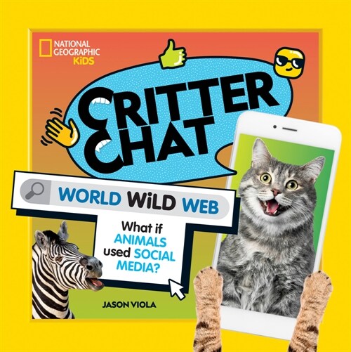Critter Chat: World Wild Web (Library Binding)