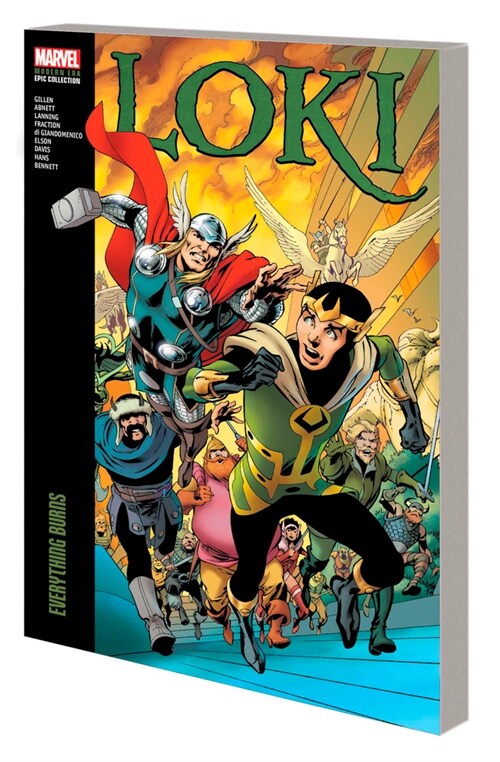 LOKI MODERN ERA EPIC COLLECTION: EVERYTHING BURNS (Paperback)