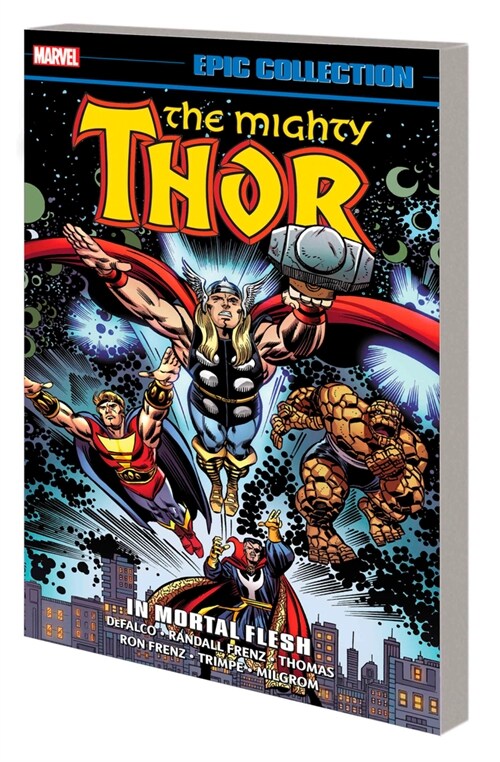 Thor Epic Collection: In Mortal Flesh [New Printing] (Paperback)