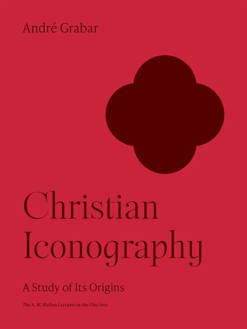 Christian Iconography: A Study of Its Origins (Paperback)