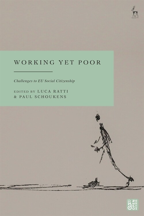 Working Yet Poor : Challenges to EU Social Citizenship (Hardcover)