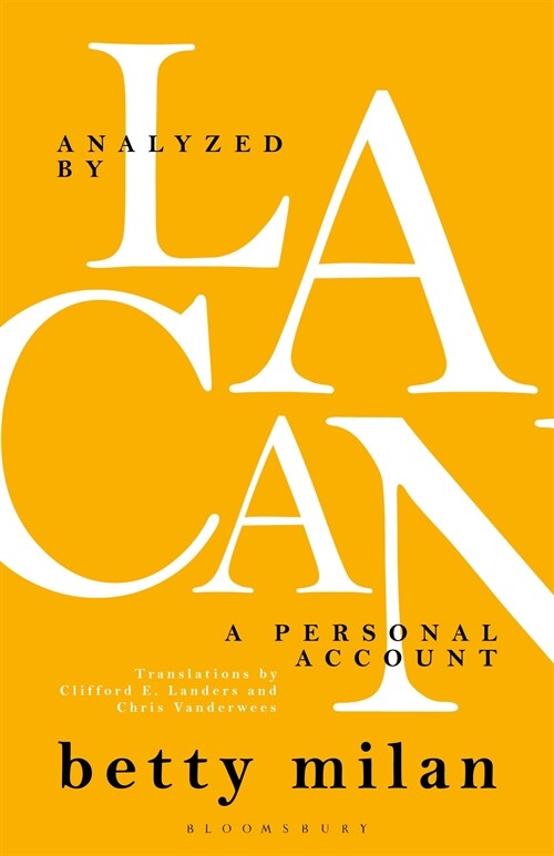 Analyzed by Lacan: A Personal Account (Paperback)