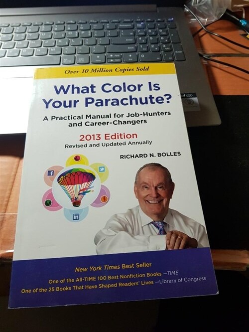 [중고] What Color Is Your Parachute?: A Practical Manual for Job-Hunters and Career-Changers (Paperback, 2013, Revised)