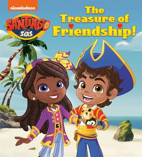 The Treasure of Friendship! (Santiago of the Seas) (Board Books)