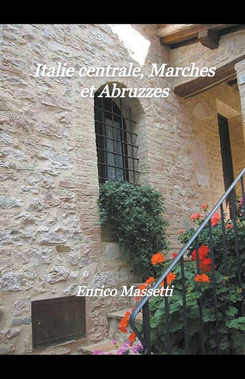 Italie centrale, Marches et Abruzzes (Paperback)