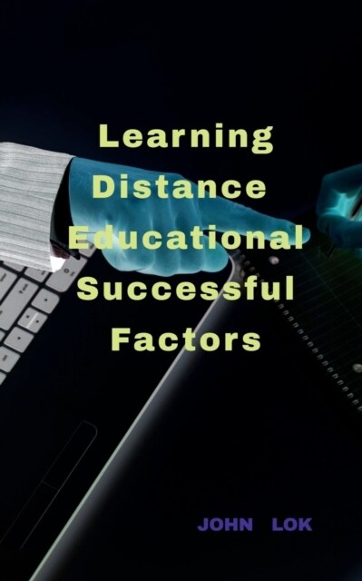 Learning Distance Learning Successful Factors (Paperback)