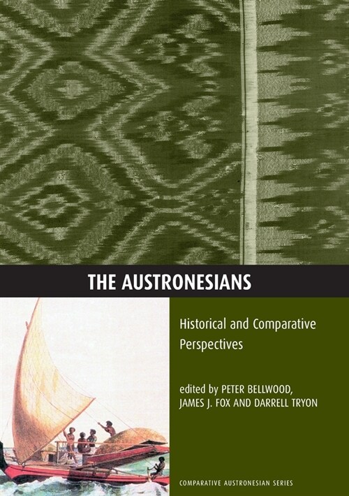 The Austronesians: Historical and Comparative Perspectives (Paperback)