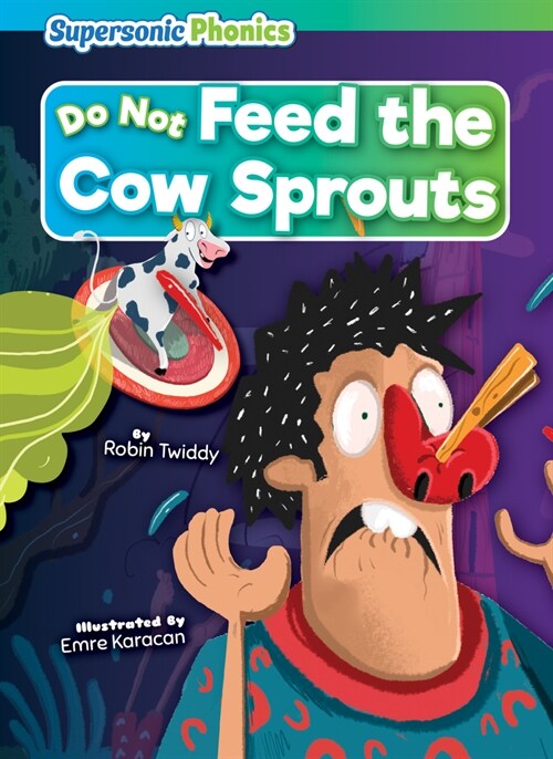 Do Not Feed the Cow Sprouts (Library Binding)