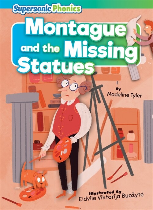 Montague and the Missing Statues (Library Binding)