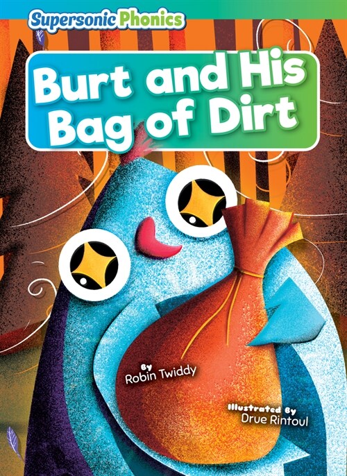Burt and His Bag of Dirt (Paperback)