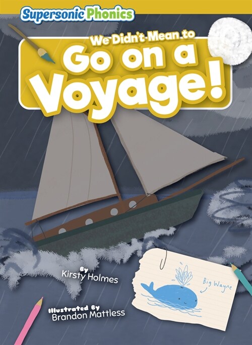 We Didnt Mean to Go on a Voyage! (Paperback)