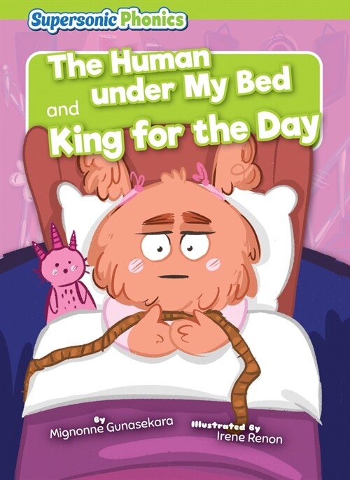 The Human Under My Bed & King for the Day (Paperback)
