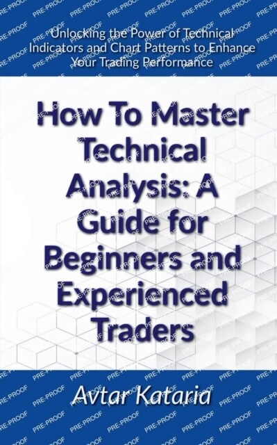 How To Master Technical Analysis (Paperback)