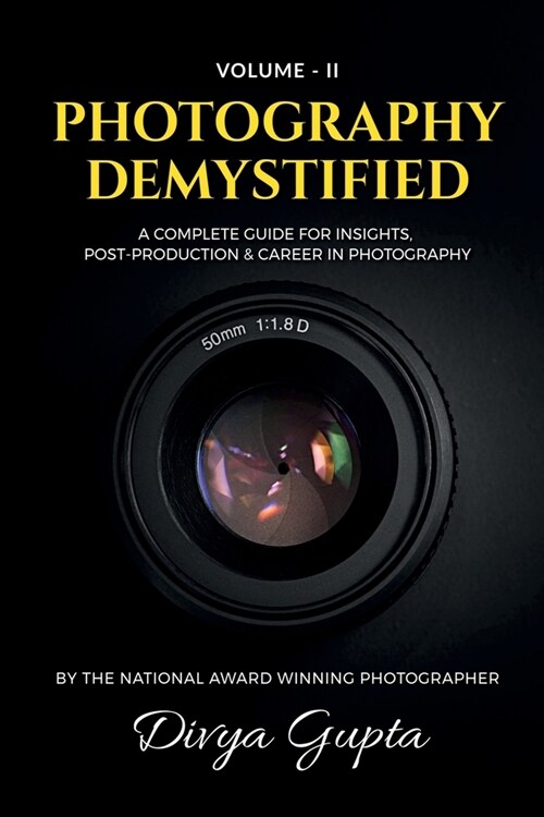 Photography Demystified (Vol-II) (Paperback)