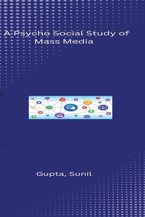 A Psycho Social Study of Mass Media (Paperback)