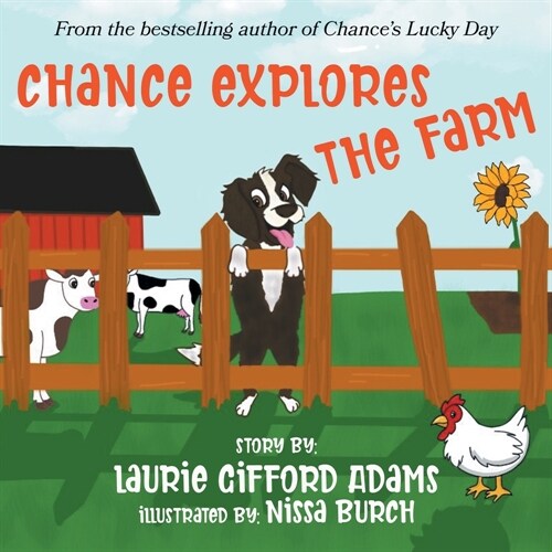 Chance Explores the Farm (Paperback)