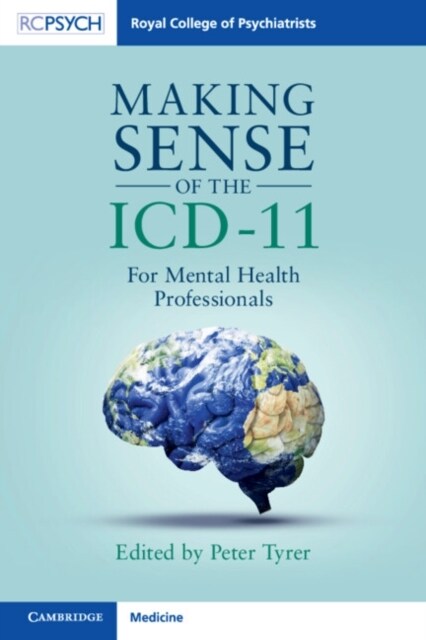 Making Sense of the ICD-11 : For Mental Health Professionals (Paperback)