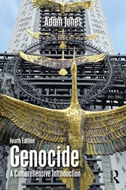 Genocide : A Comprehensive Introduction (Paperback, 4 ed)