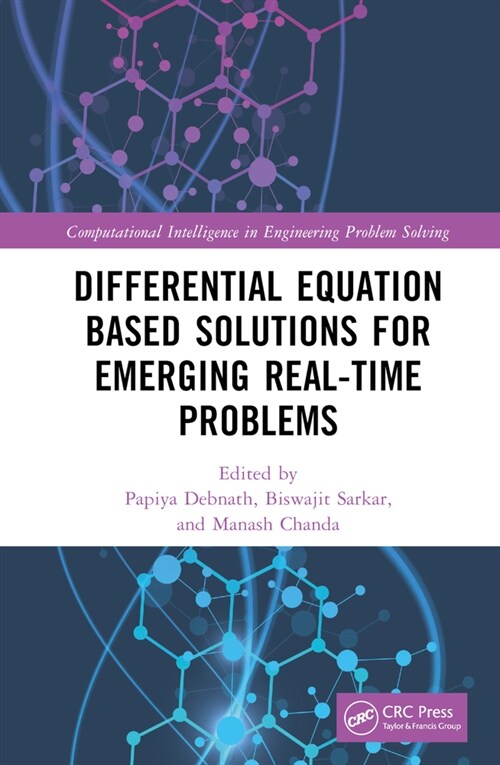 Differential Equation Based Solutions for Emerging Real-Time Problems (Hardcover)