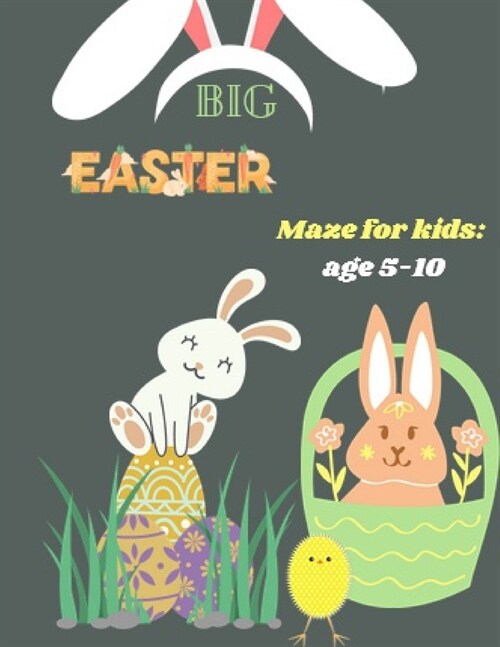 Big Easter Maze: for kids age 5-10: The book of young Easter enthusiasts (Paperback)