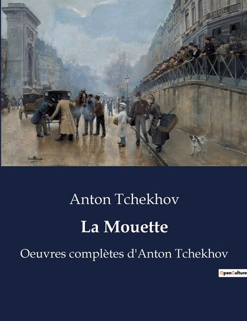 La Mouette: Oeuvres compl?es dAnton Tchekhov (Paperback)